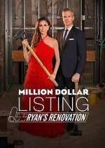 Watch Million Dollar Listing: Ryan's Renovation 123MoviesFree