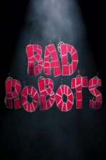Watch Bad Robots 123MoviesFree