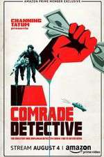 Watch Comrade Detective 123MoviesFree