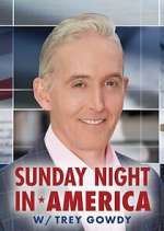 Watch Sunday Night in America with Trey Gowdy 123MoviesFree