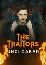 Watch The Traitors: Uncloaked 123MoviesFree