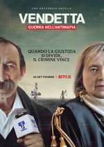 Watch Vendetta: Guerra nell'antimafia 123MoviesFree