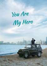 Watch You Are My Hero 123MoviesFree