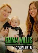 Watch Emma Willis: Special Births 123MoviesFree