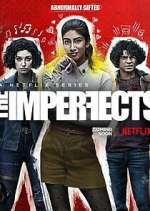 Watch The Imperfects 123MoviesFree