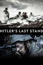 Watch Hitler\'s Last Stand 123MoviesFree