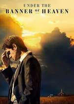 Watch Under the Banner of Heaven 123MoviesFree