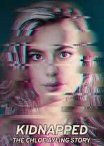 Watch Kidnapped: The Chloe Ayling Story 123MoviesFree