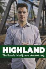Watch Highland: Thailand's Marijuana Awakening 123MoviesFree