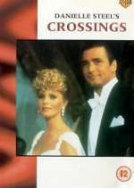 Watch Danielle Steel's Crossings 123MoviesFree