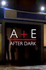 Watch A&E After Dark 123MoviesFree