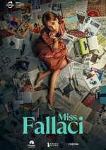 Watch Miss Fallaci 123MoviesFree