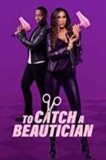 Watch To Catch a Beautician 123MoviesFree