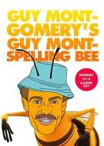 Watch Guy Montgomery's Guy Mont Spelling Bee 123MoviesFree