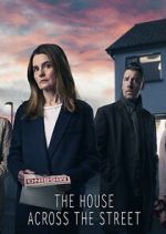Watch The House Across the Street 123MoviesFree