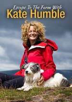 Watch Escape to the Farm with Kate Humble 123MoviesFree