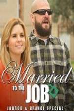 Watch Brandi And Jarrod Married To The Job 123MoviesFree
