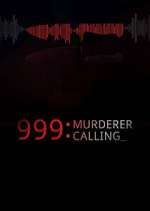Watch 999 Murderer Calling 123MoviesFree