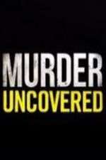 Watch Murder Uncovered 123MoviesFree