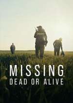Watch Missing: Dead or Alive? 123MoviesFree