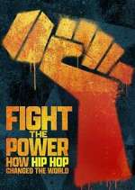 Watch Fight the Power: How Hip Hop Changed the World 123MoviesFree