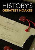 Watch History's Greatest Hoaxes 123MoviesFree