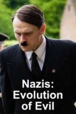 Watch Nazis Evolution of Evil 123MoviesFree