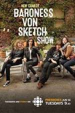 Watch Baroness Von Sketch Show 123MoviesFree
