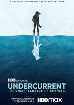 Watch Undercurrent: The Disappearance of Kim Wall 123MoviesFree