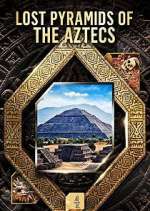 Watch Lost Pyramids of the Aztecs 123MoviesFree