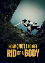 Watch How (Not) to Get Rid of a Body 123MoviesFree