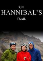 Watch On Hannibal's Trail 123MoviesFree