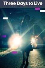 Watch Three Days To Live 123MoviesFree