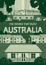 Watch The Homes That Built Australia 123MoviesFree