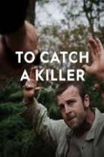 Watch To Catch a Killer 123MoviesFree