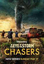 Watch In the Eye of the Storm: Chasers 123MoviesFree