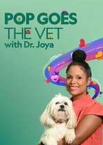 Watch Pop Goes the Vet with Dr. Joya 123MoviesFree