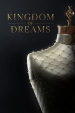 Watch Kingdom of Dreams 123MoviesFree