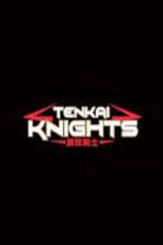 Watch Tenkai Knights 123MoviesFree
