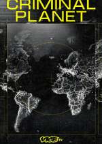 Watch Criminal Planet 123MoviesFree