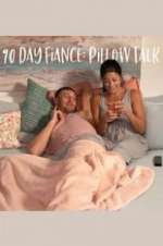Watch 90 Day Fiancé: Pillow Talk 123MoviesFree