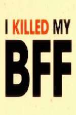 Watch I Killed My BFF 123MoviesFree