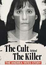 Watch The Cult Behind the Killer: The Andrea Yates Story 123MoviesFree