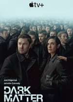 Watch Dark Matter 123MoviesFree