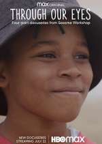 Watch Through Our Eyes 123MoviesFree