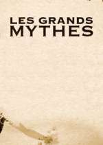 Watch Les Grands Mythes 123MoviesFree