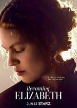 Watch Becoming Elizabeth 123MoviesFree