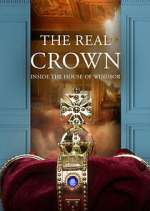 Watch The Real Crown: Inside the House of Windsor 123MoviesFree