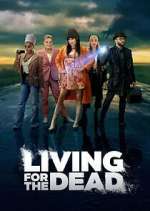 Watch Living for the Dead 123MoviesFree