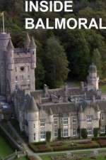 Watch Inside Balmoral 123MoviesFree
